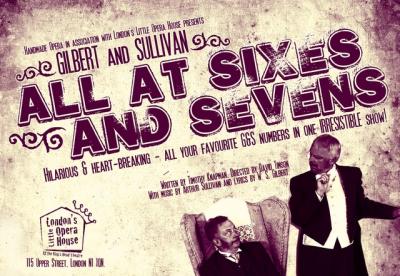 Gilbert and Sullivan: All At Sixes and Sevens
