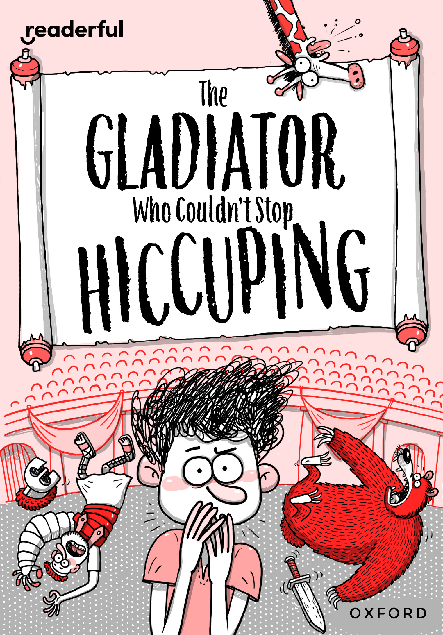 The Gladiator Who Couldn’t Stop Hiccuping