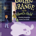 Gothic Grange and the Ghoul’s Gold cover